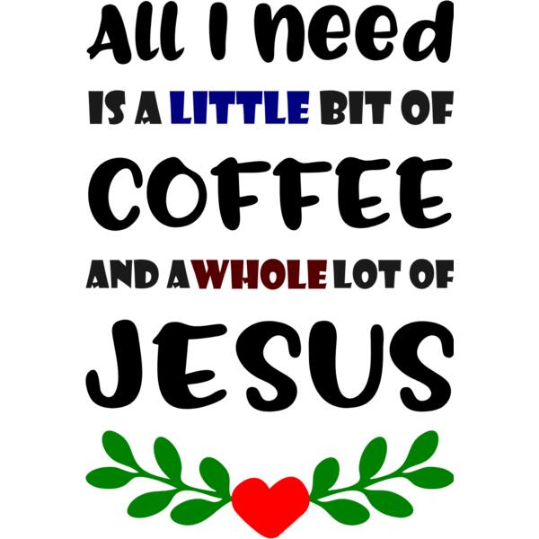all i need is a little bit of coffee and a whole lot of jesus Thumbnail